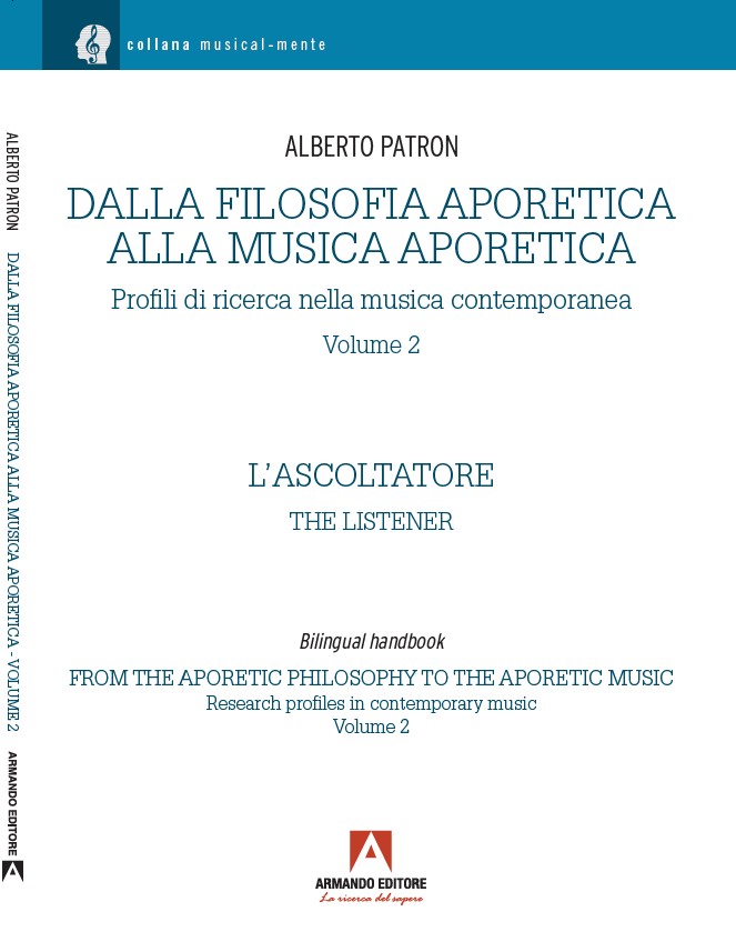 A.Patron, Dalla Filosofia Aporetica alla Musica Aporetica, VOL. 2, 2026, Roma, Armando Editore